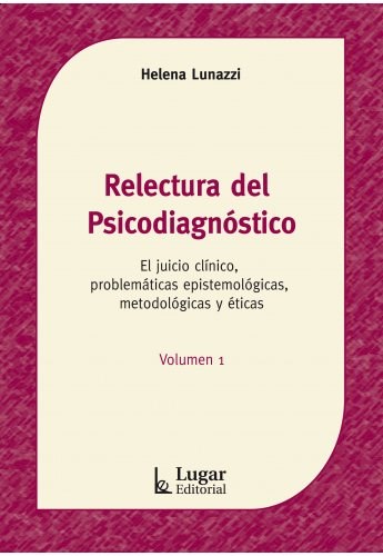 Papel RELECTURA DEL PSICODIAGNOSTICO JUICIO CLINICO PROBLEMATICAS VOLUMEN 1