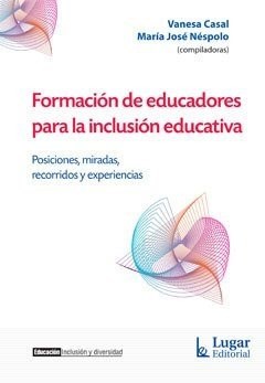 Papel FORMACION DE EDUCADORES PARA LA INCLUSION EDUCATIVA (COLECCION EDUCACION INCLUSION Y DIVERSIDAD)
