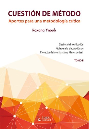 Papel CUESTION DE METODO APORTES PARA UNA METODOLOGIA CRITICA TOMO 2