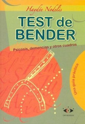 Papel TEST DE BENDER PSICOSIS DEMENCIAS Y OTROS CUADROS
