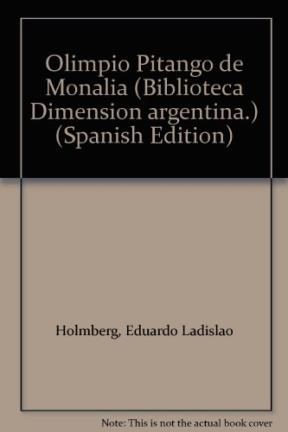Papel OLIMPIO PITANGO DE MONALIA (BIBLIOTECA DIMENSION ARGENT  INA)