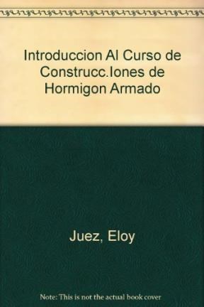 Papel INTRODUCCION AL CURSO DE CONSTRUCCIONES DE HORMIGON ARMADO