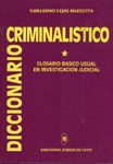 Papel DICCIONARIO CRIMINALISTICO GLOSARIO BASICO USUAL EN INV