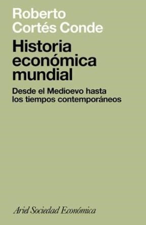 Papel HISTORIA ECONOMICA MUNDIAL DESDE EL MEDIOEVO HASTA LOS  TIEMPOS CONTEMPORANEOS (SOCIEDAD ECONOMICA)