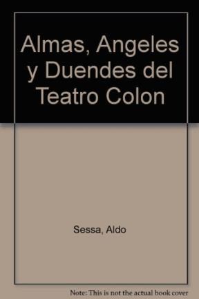 Papel ALMAS ANGELES Y DUENDES DEL TEATRO COLON [C/CD] (ESTUCHE CARTONE)