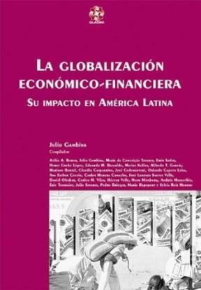 Papel GLOBALIZACION ECONOMICO FINANCIERA SU IMPACTO EN AMERICA LATINA (COL. GRUPOS DE TRABAJO)