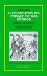 Papel A LOS 500 AÑOS DEL CHOQUE DE DOS MUNDOS 1492-1992  (ANTROPOLOGIA)