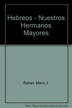 Papel HEBREOS NUESTROS HERMANOS MAYORES  (JUDIOS CONVERSOS 2)