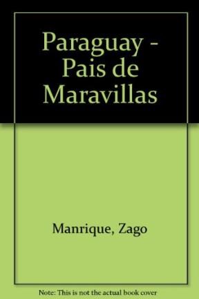 Papel PARAGUAY PAIS DE MARAVILLAS / PARAGUAY LAND OF MARVELS