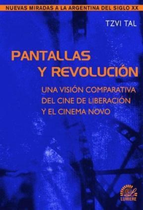 Papel PANTALLAS Y REVOLUCION UNA VISION COMPARATIVA DEL CINE