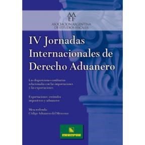 Papel IV JORNADAS INTERNACIONALES DE DERECHO ADUANERO (RUSTIC  O)