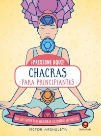 Papel CHACRAS PARA PRINCIPIANTES (PRESIONE AQUI) (CARTONE)