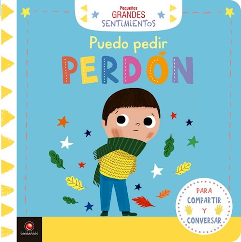 Papel PUEDO PEDIR PERDON (PARA COMPARTIR Y CONVERSAR) (COLECCION PEQUEÑOS GRANDES SENTIMIENTOS) (CARTONE)