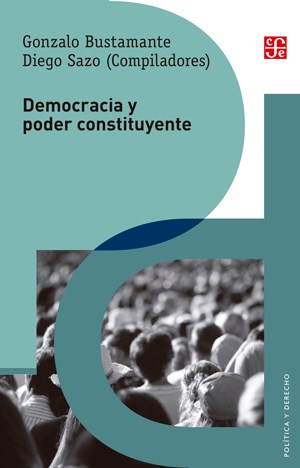 Papel DEMOCRACIA Y PODER CONSTITUYENTE (COLECCION POLITICA Y DERECHO)