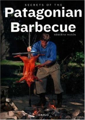 Papel SECRETS OF THE PATAGONIAN BARBECUE