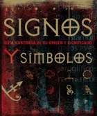 Papel SIGNOS Y SIMBOLOS GUIA ILUSTRADA DE SU ORIGEN Y SIGNIFICADO (CARTONE)