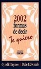 Papel 2002 FORMAS DE DECIR TE QUIERO