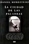 Papel CIUDAD DE LAS PALABRAS RETRATOS Y PALABRAS DE ESCRITORES DE AMERICA LATINA [1980-2006]
