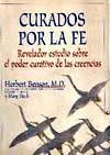 Papel CURADOS POR LA FE REVELADOR ESTUDIO SOBRE EL PODER CURA