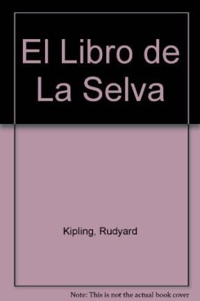 Papel LIBRO DE LA SELVA EL - A PROPOSITO DE KIPLING