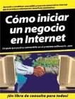 Papel COMO INICIAR UN NEGOCIO EN INTERNET LA GUIA QUE PODRIA