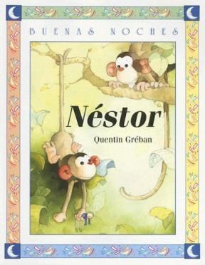 NESTOR (BUENAS NOCHES) por GREBAN QUENTIN - 9789580460329 - Casassa y  Lorenzo