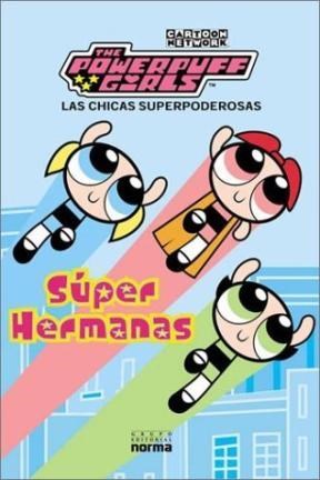 Papel CHICAS SUPERPODEROSAS SUPER HERMANAS