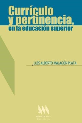 Papel CURRICULO Y PERTINENCIA EN LA EDUCACION SUPERIOR