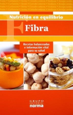 Papel FIBRA RECETAS BALANCEADAS E INFORMACION VITAL PARA SU SALUD (NUTRICION EN EQUILIBRIO)