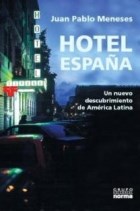Papel HOTEL ESPAÑA UN NUEVO DESCUBRIMIENTO DE AMERICA LATINA