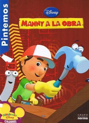 MANNY A LA OBRA (PINTEMOS) por DISNEY - 9789584525420 - Casassa y Lorenzo MANNY A LA OBRA (PINTEMOS) por DISNEY - 9789584525420 - Casassa y Lorenzo