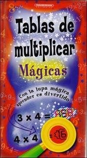 Papel TABLAS DE MULTIPLICAR MAGICAS (CON LA LUPA MAGICA APREN  DER ES DIVERTIDO) (CARTONE)