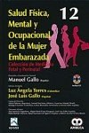 Papel SALUD FISICA MENTAL Y OCUPACIONAL DE LA MUJER EMBARAZAD  A (INCLUYE CD) (CARTONE)