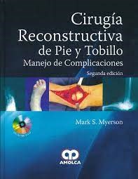 Papel CIRUGIA RECONSTRUCTIVA DE PIE Y TOBILLO MANEJO DE COMPL  ICIONES (2 EDICION) (CARTONE)