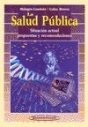 Papel SALUD PUBLICA SITUACION ACTUAL PROPUESTAS Y RECOMENDACIONES (CARTONE)