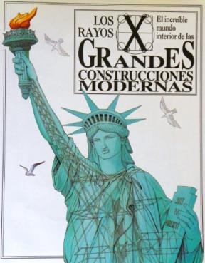 Papel INCREIBLE MUNDO INTERIOR DE LAS GRANDES CONSTRUCCIONES MODERNAS (LOS RAYOS X) [CARTONE]