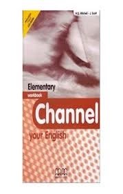 Papel CHANNEL YOUR ENGLISH ELEMENTARY WORKBOOK [C/CD ROM]