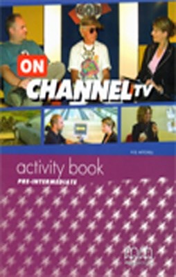 Papel ON CHANNEL TV PRE INTERMEDIATE ACTIVITY BOOK