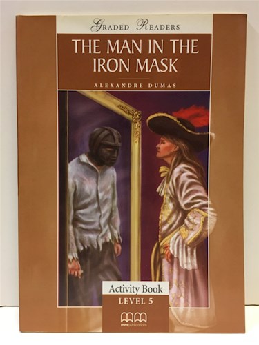 Papel MAN IN THE IRON MASK (MM PUBLICATIONS GRADED READERS LEVEL 5) [ACTIVITY BOOK]