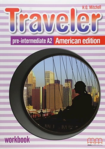 Papel TRAVELER PRE INTERMEDIATE A2 WORKBOOK [AMERICAN EDITION]