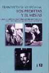 Papel PROFETAS Y EL MESIAS (COLECCION FILOSOFIA)