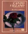 Papel CANTO VILLANO (2/ED) (TIERRA FIRME)