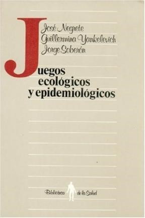 Papel JUEGOS ECOLOGICOS Y EPIDEMIOLOGICOS (BIBLIOTECA DE LA SALUD)