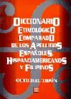 Papel DICCIONARIO ETIMOLOGICO COMPARADO DE LOS APELLIDOS ESPAÑOLES (LENGUA Y ESTUDIOS LITERARIO) (CARTONE)