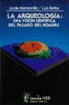 Papel ARQUEOLOGIA UNA VISION CIENTIFICA DEL PASADO DEL HOMBRE (CIENCIA PARA TODOS)