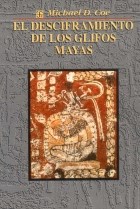 Papel DESCIFRAMIENTO DE LOS GLIFOS MAYAS (COLECCION ANTROPOLOGIA)