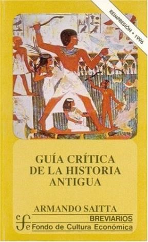 Papel GUIA CRITICA DE LA HISTORIA ANTIGUA (BREVIARIOS)[ED/199  6]