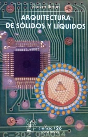 Papel ARQUITECTURA DE SOLIDOS Y LIQUIDOS (CIENCIA PARA TODOS  26)