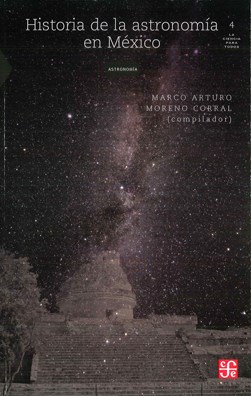 Papel HISTORIA DE LA ASTRONOMIA EN MEXICO (COLECCION CIENCIA PARA TODOS 4)