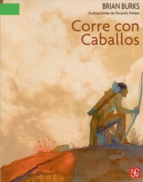 Papel CORRE CON CABALLOS (COLECCION A LA ORILLA DEL VIENTO)